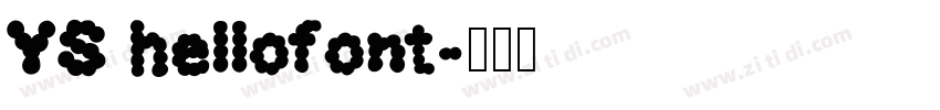 YS hellofont字体转换